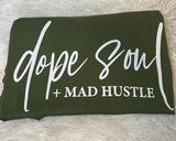 DOPE SOUL + MAD HUSTLE- DS