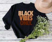 Black Vibes Only