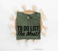 To Do List: The Most!