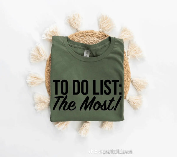 To Do List: The Most!