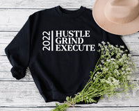 Hustle Grind Execute l 2022