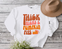 Thick Thighs & Pumpkin Pies (Sweatshirt)