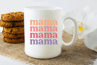 Mama Mama Mug